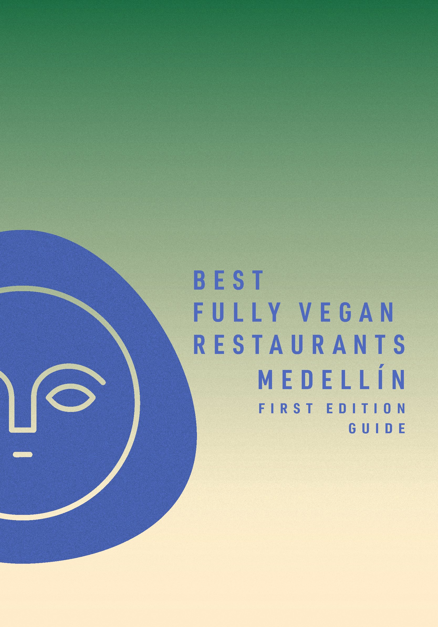 BEST FULLY VEGAN RESTAURANTS MEDELLIN GUIDE